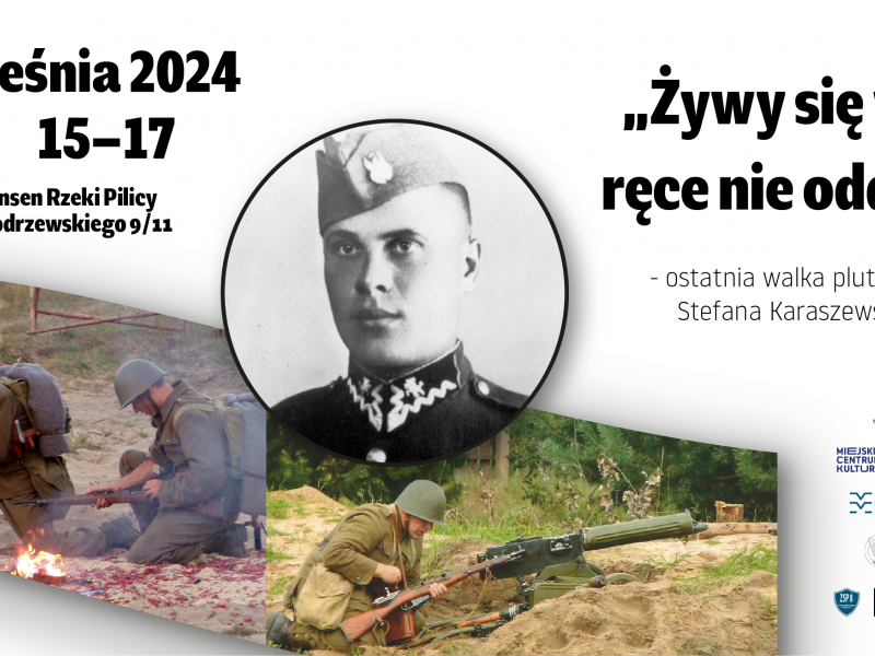 Na zdjęciu plakat inscenizacji historycznej pt. 