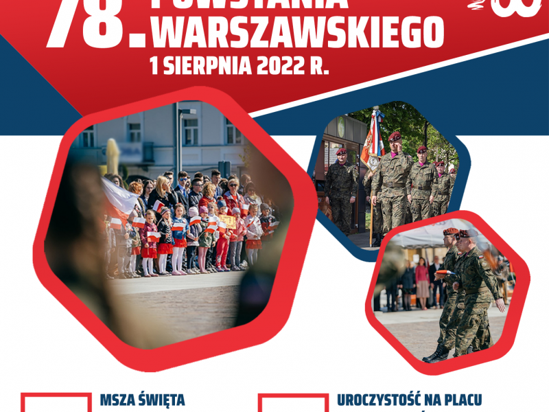 Na zdjęciu plakat zapraszający na obchody 78 rocznicy wybuchu Powstania Warszawskiego. Na plakacie zdjęcia z uroczystości patriotycznych 