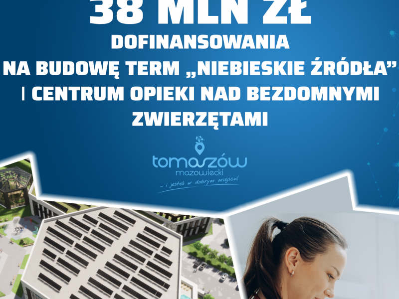 Na zdjęciu baner z informacją o dofinansowaniu term tomaszowskich oraz schroniska dla bezdomnych zwierząt
