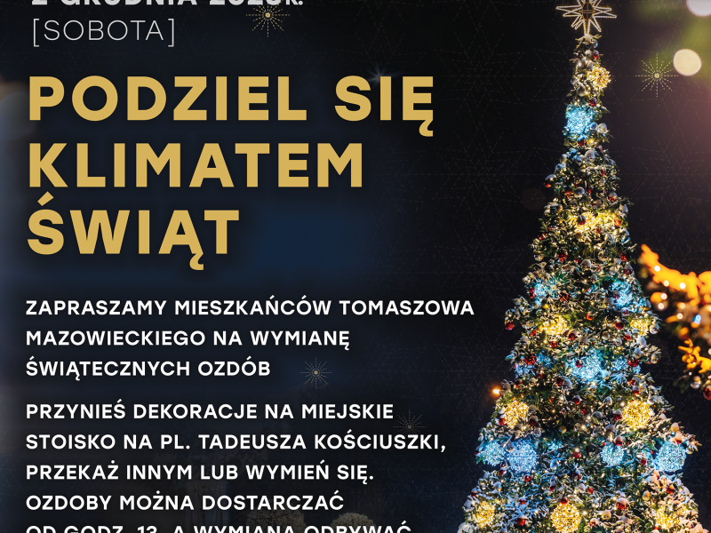 Na zdjęciu plakat akcji wymiany ozdób świątyecznych w ramach akcji charytatywnej. na plakacie choinka i ozdoby świąteczne na placu Kościuszki