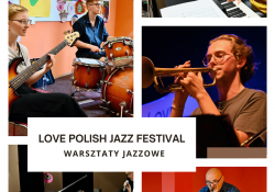 8. Love Polish Jazz Festival – nabór na warsztaty jazzowe