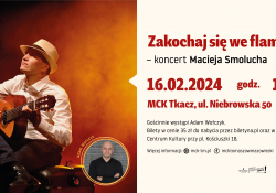 Walentynkowy koncert Macieja Smolucha